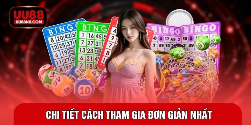 Chi tiết cách tham gia đơn giản nhất 